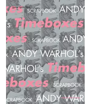 Andy Warhol’s Timeboxes