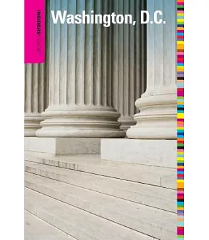Insiders’ Guide to Washington, D.C.