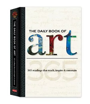 The Daily Book of Art: 365 Readings That Teach, Inspire & Entertain