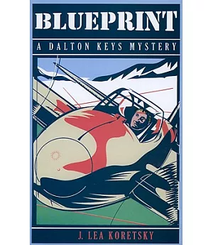Blueprint: A Dalton Keys Mystery