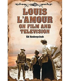 Louis L’Amour on Film and Television