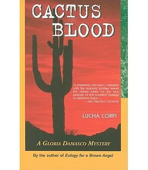 Cactus Blood: A Gloria Damasco Mystery
