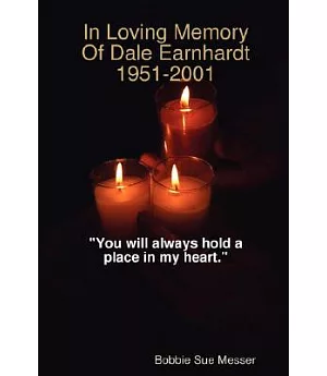 In Loving Memory of Dale Earnhardt 1951-2001