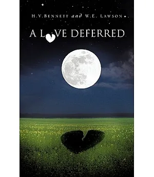 A Love Deferred