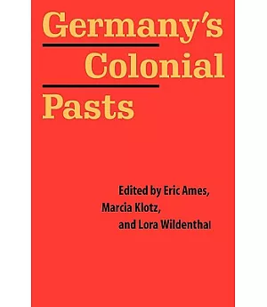 Germany’s Colonial Pasts