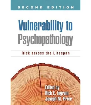 Vulnerability to Psychopathology: Risk Across the Lifespan