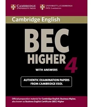 Cambridge BEC Higher 4 With Answers: Examination Papers from University of Cambridge ESOL Examinations: English for Speakers if