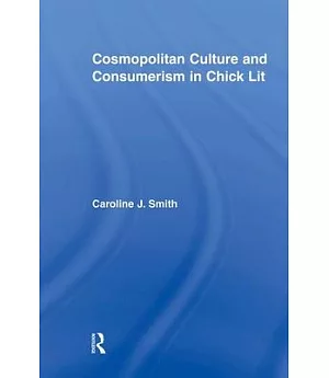 Cosmopolitan Culture and Consumerism in Chick Lit