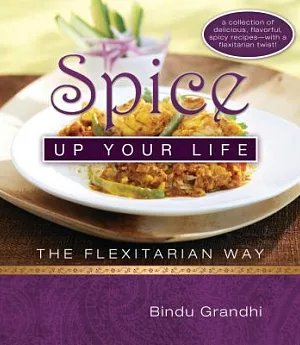 Spice Up Your Life: The Flexitarian Way