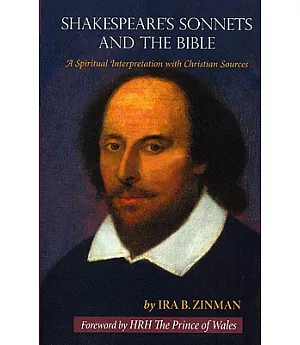 Shakespeare’s Sonnets and the Bible: A Spiritual Interpretation With Christian Sources