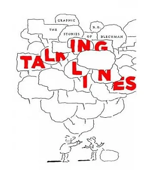 Talking Lines: The Graphic Stories of R. O. Blechman