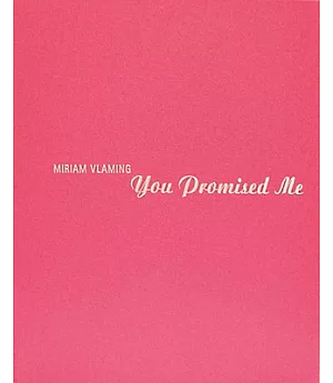 Miriam Vlaming: You Promised Me