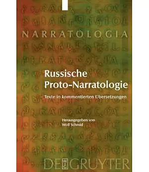 Russische Proto-Narratologie: Texte in Kommentierten Ubersetzungen