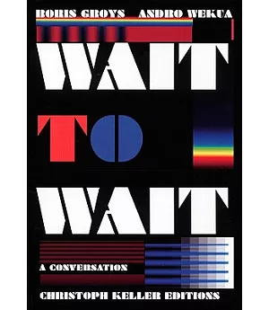 Wait to Wait: A Conversation