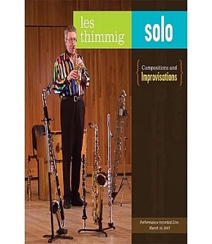 Les Thimmig Solo: Compositions and Improvisations