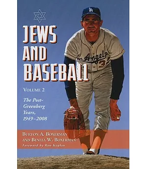 Jews and Baseball: The Post-Greenberg Years, 1949-2006