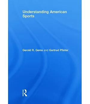Understanding American Sport: In Culture and Society
