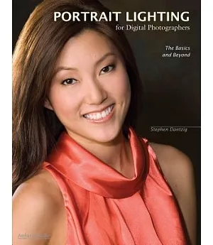 Portrait Lighting For Ditigal Photographers: The Basics and Beyond