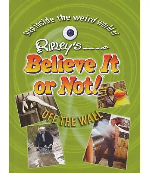 Ripley’s Believe It or Not! Off the Wall
