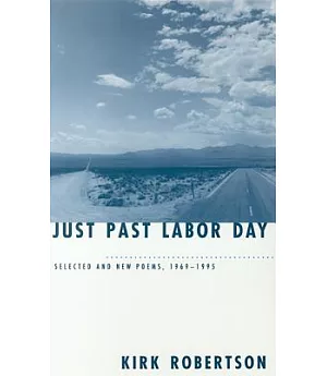 Just Past Labor Day: Selected & New Poems, 1969-1995