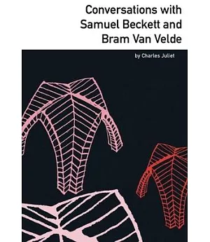 Conversations With Samuel Beckett and Bram Van Velde