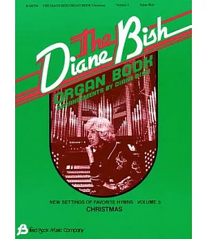 The Diane Bish Organ Book