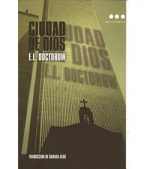 Ciudad de Dios/ City of God