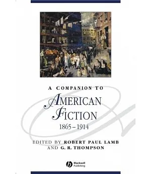 A Companion to American Fiction, 1865-1914