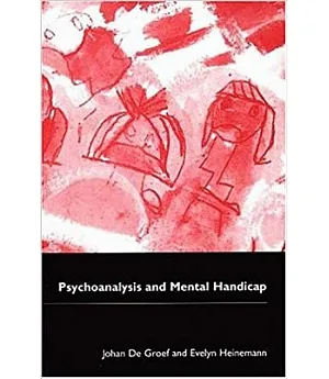 Psychoanalysis and Mental Handicap