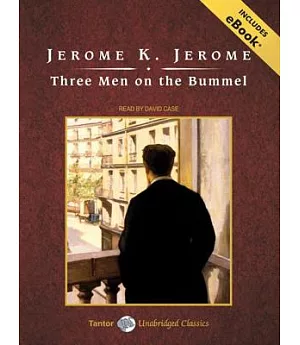 Three Men on the Bummel: Includes Ebook