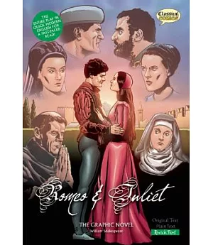 Romeo & Juliet The Graphic Novel: Quick Text