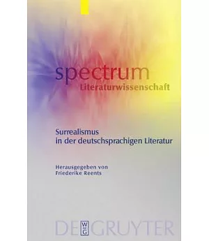 Surrealismus in Der Deutschsprachigen Literatur