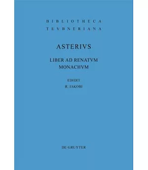 Asterius: Liber Ad Renatum Monachum