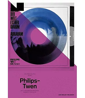 Philips -Twen: Der Tonangebende Realismus Realism Is the Score