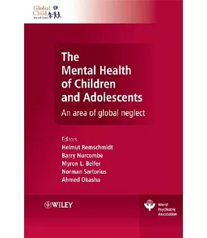 The Mental Health of Children and Adolescents: An Area of Global Neglect