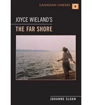 Joyce Wieland’s The Far Shore