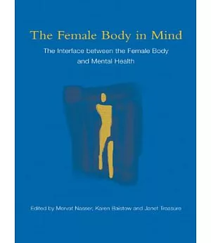 The Female Body in Mind: The Interface Between the Female Body and Mental Health