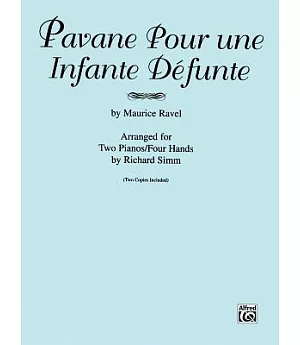 Pavane Pour Une Infante Defunte: Belwin Edition