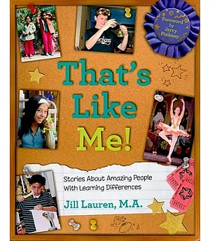 That’s Like Me!: Stories About Amazing People With Learning Differences