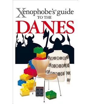 Xenophobe’s Guide to the Danes