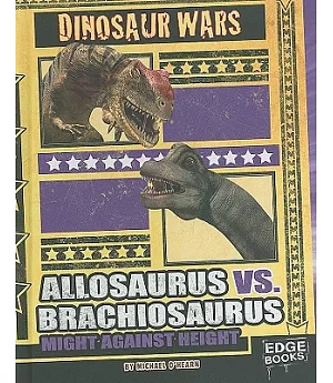 Allosaurus Vs. Brachiosaurus: Might Against Height