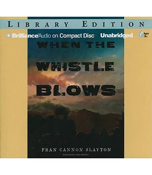 When the Whistle Blows: Library Edition