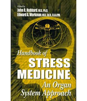 Handbook of Stress Medicine: An Organ System Approach