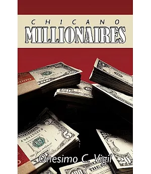 Chicano Millionaires