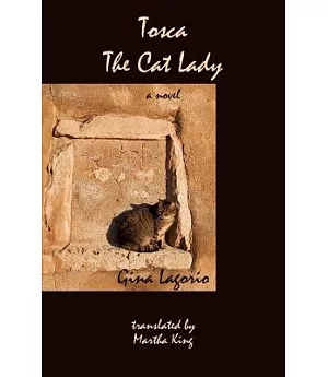 Tosca: The Cat Lady: A Novel