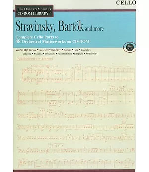 Stravinsky, Bartok and More: Cello