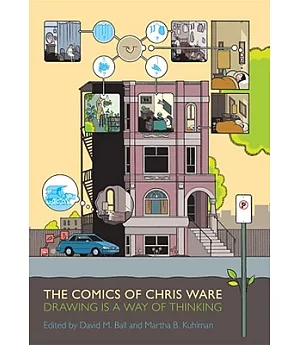 The Comics of Chris Ware: Drawing Is a Way Thinking