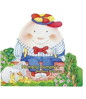 Humpty Dumpty’s Nursery Rhymes
