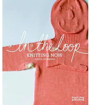 In the Loop: Knitting Now