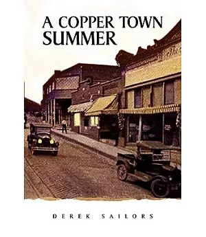 A Copper Town Summer
